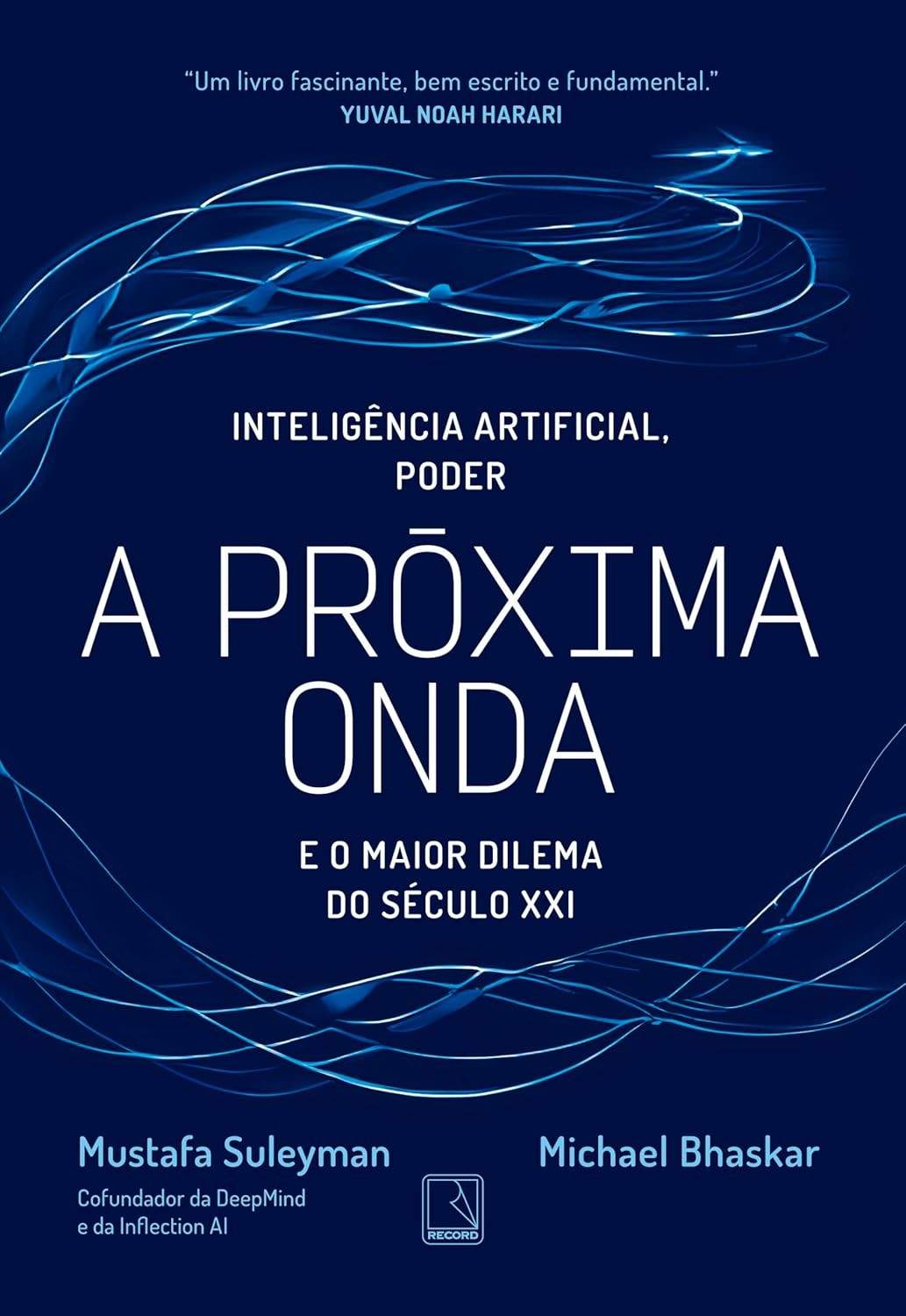 onda-dilema-ia-seculo-a-essencial-e-proxima-livro-do-o-a-xxi-poder-a