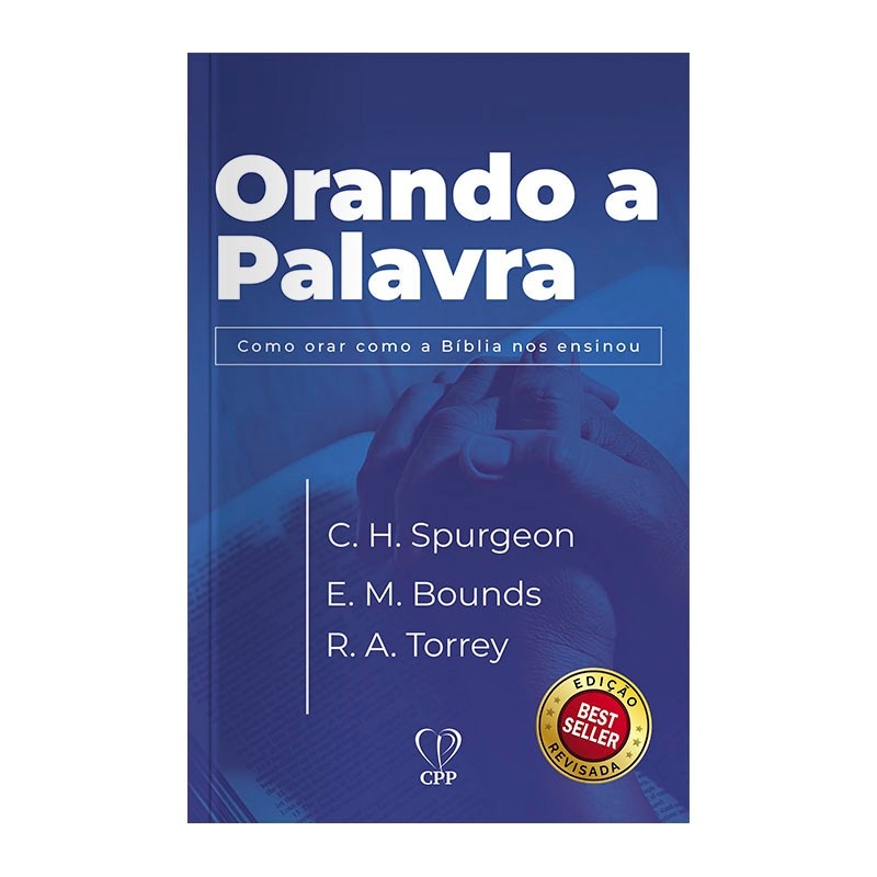 Orando a Palavra: Poder na Oração