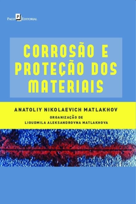 Corrosão e Proteção de Materiais: Domine os Conceitos Essenciais
