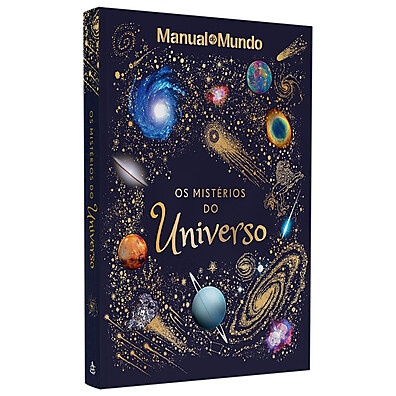 Os Mistérios do Universo Manual do Mundo: Explore o Cosmos