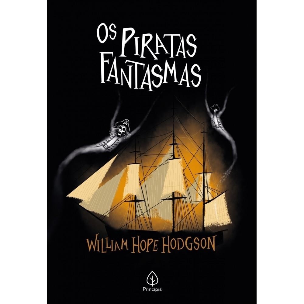 Os Piratas Fantasmas: Terror no Alto Mar