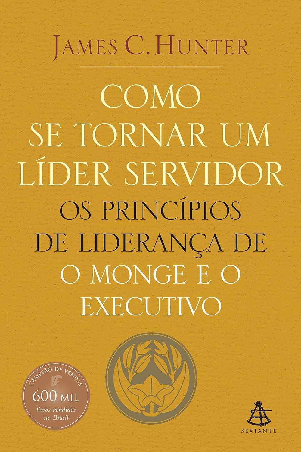 Liderança Servidora: Descubra os Segredos de "O Monge e o Executivo"