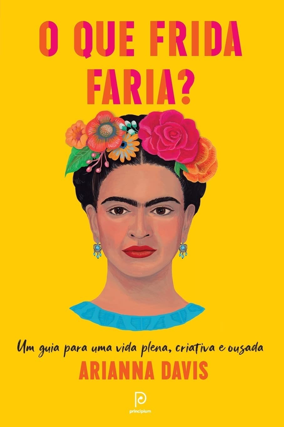 ousadia-frida-que-o-criatividade-a-e-viva-faria-com-plenitude-a
