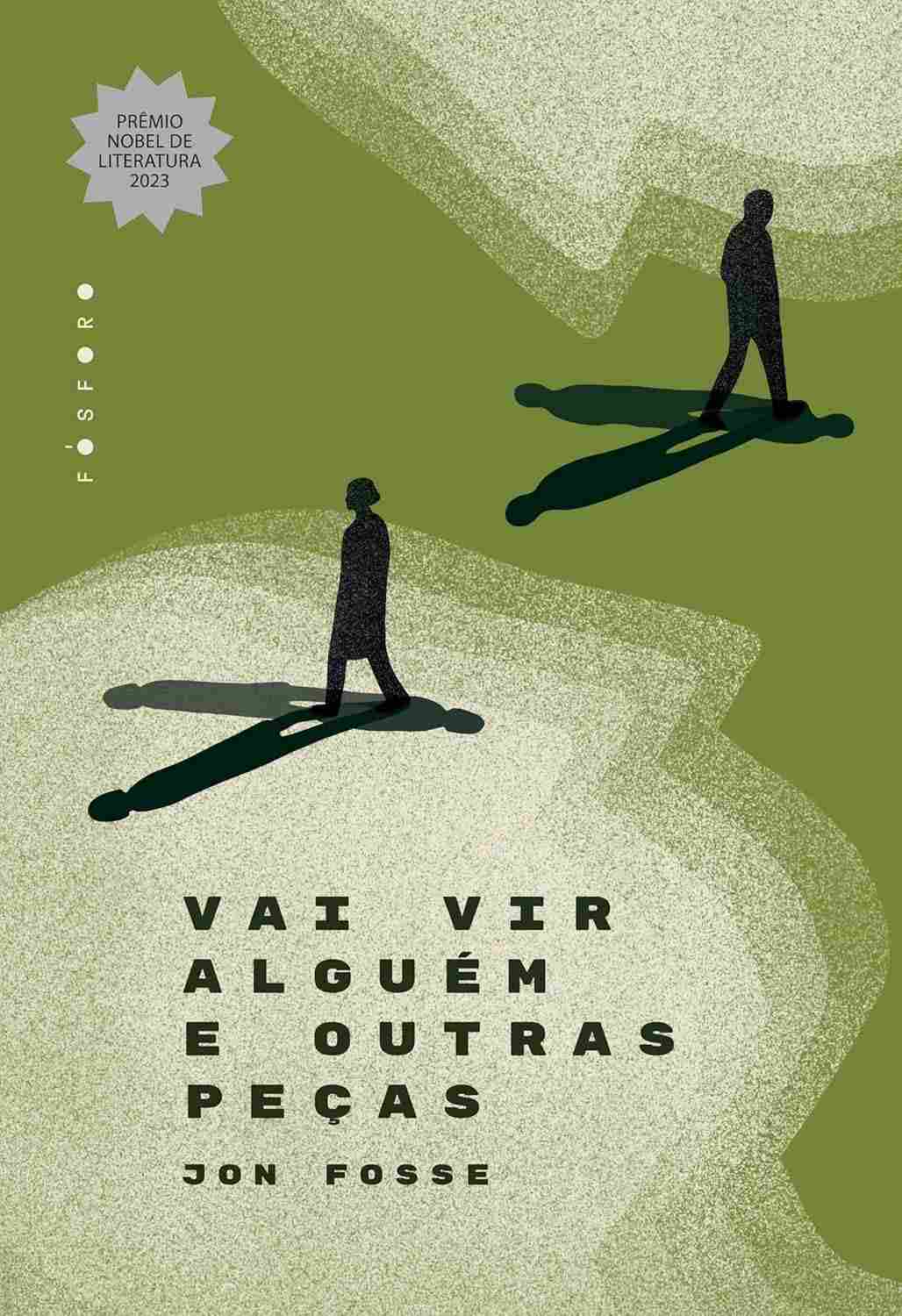outras-jon-literatura-fosse-alguem-pecas-nobel-e-a-de-vir-obras-vai-premiadas-de-a