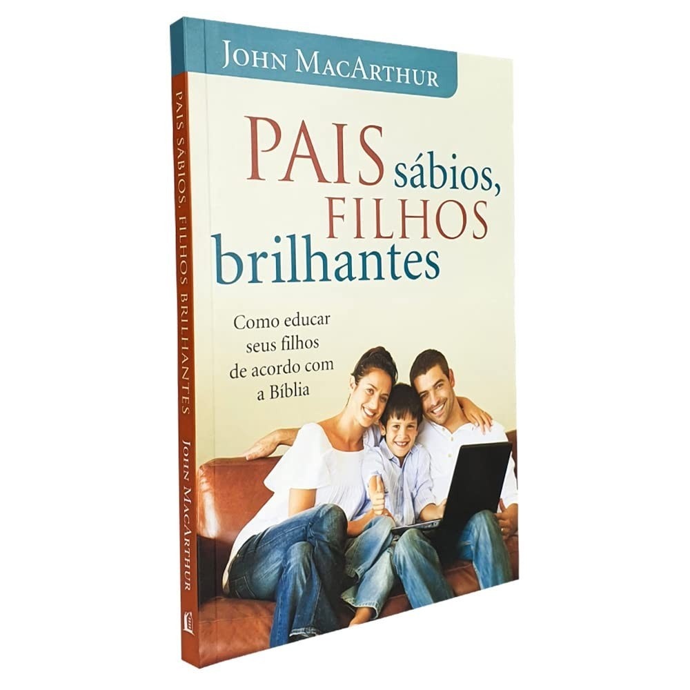 Pais Sábios: Eduque Filhos Brilhantes