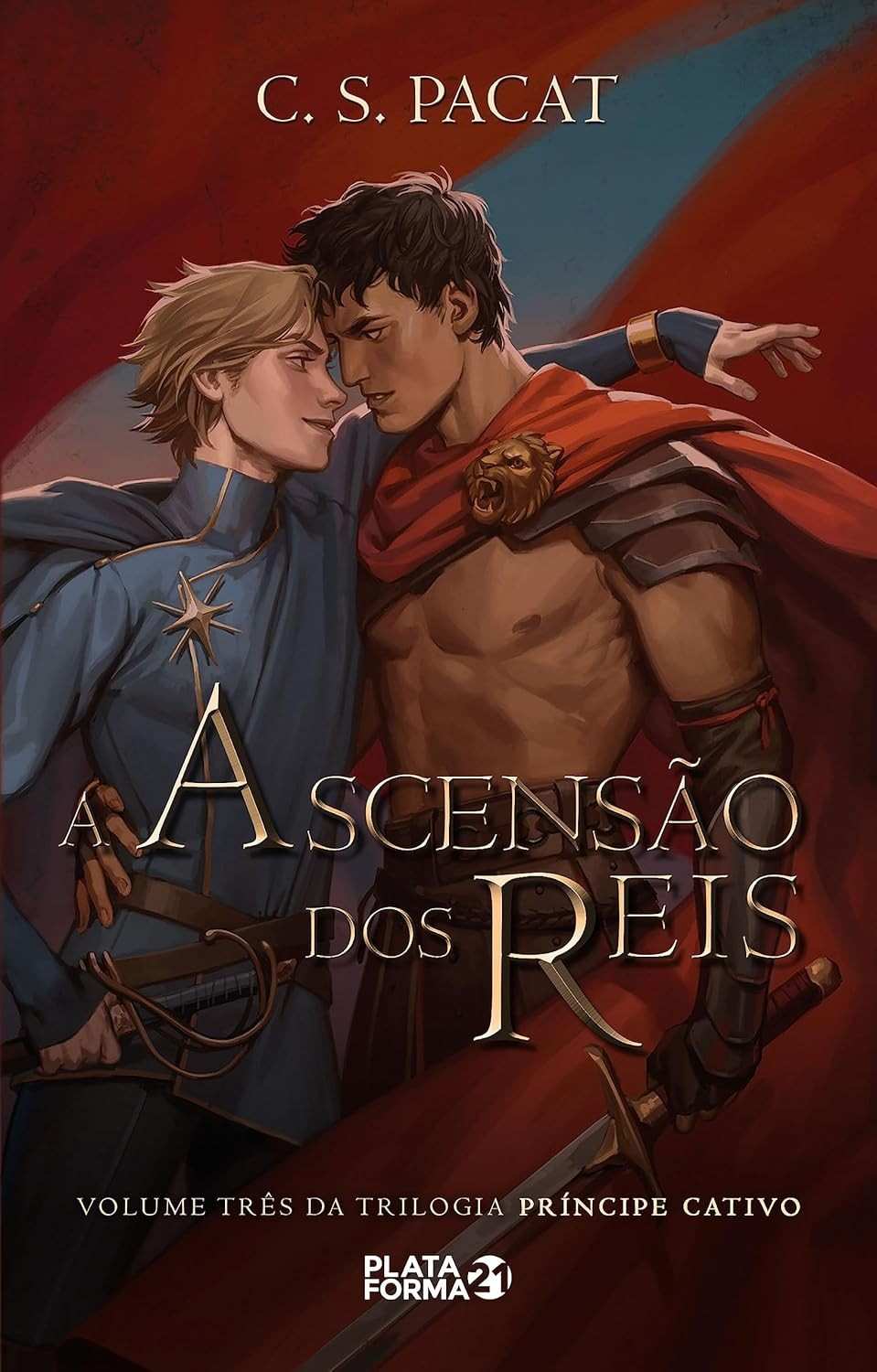 paixao-cativante-intriga-ascensao-dos-a-reis-3-livro-epica-e-principe-a