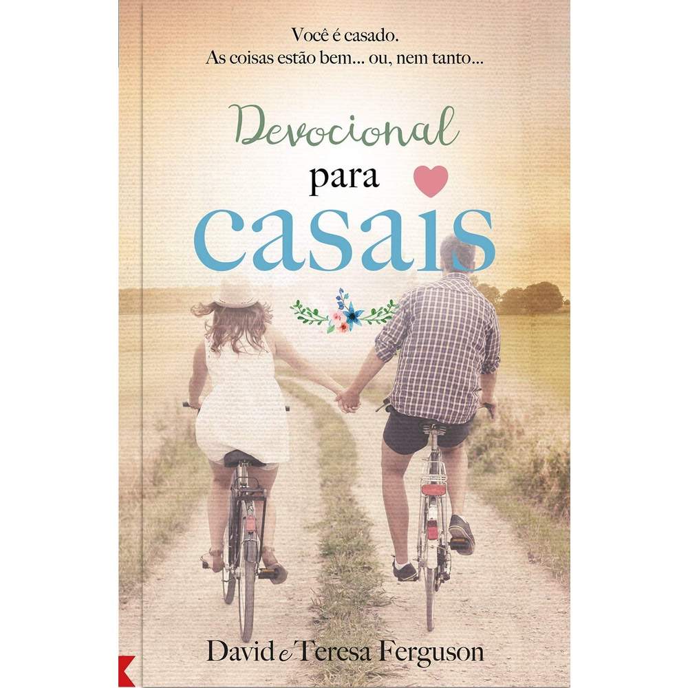 Pão Diário Para Casais: 366 Dias de União