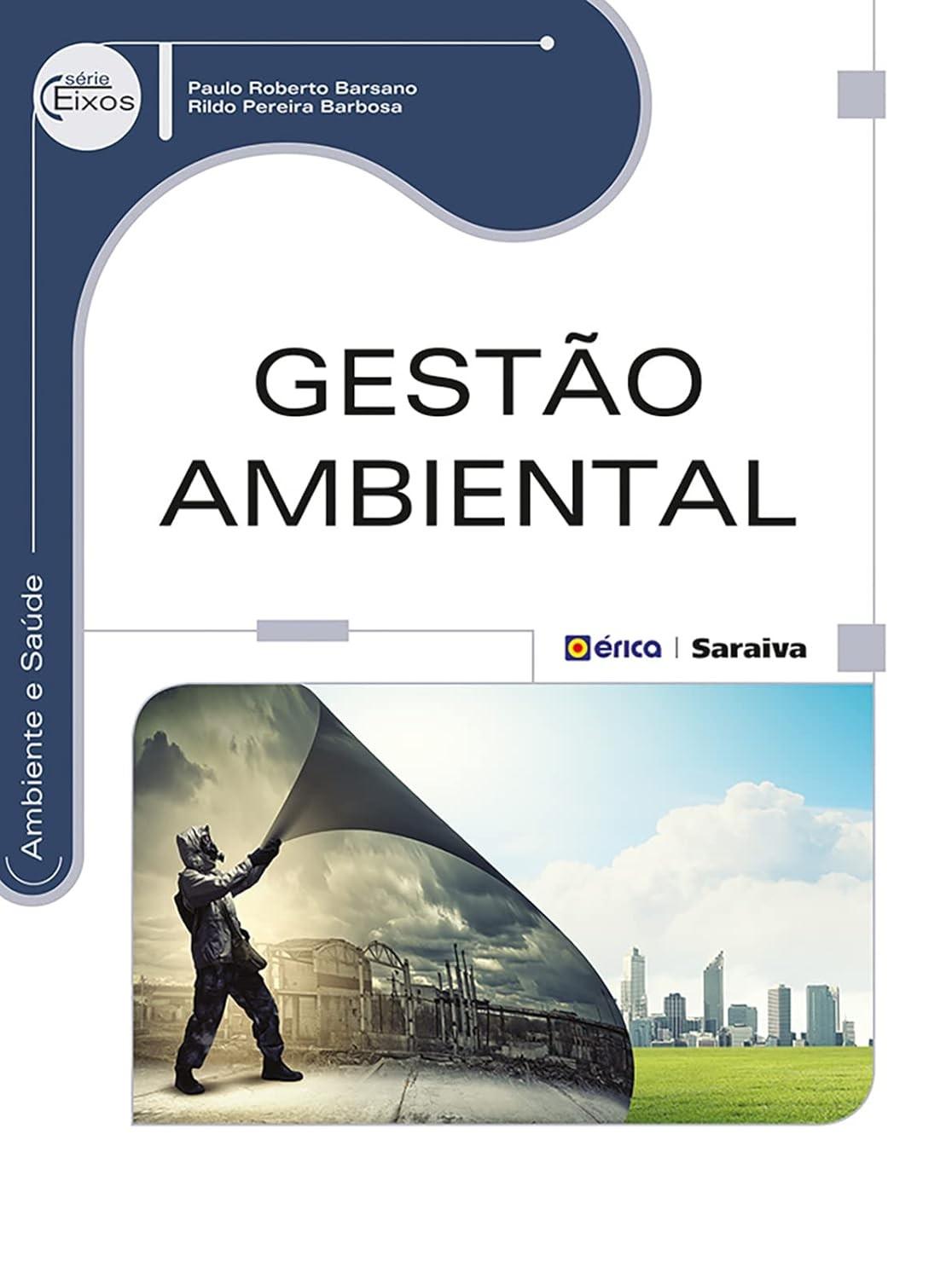 Gestão Ambiental Completa: Leis, Sustentabilidade e Soluções para um Futuro Verde