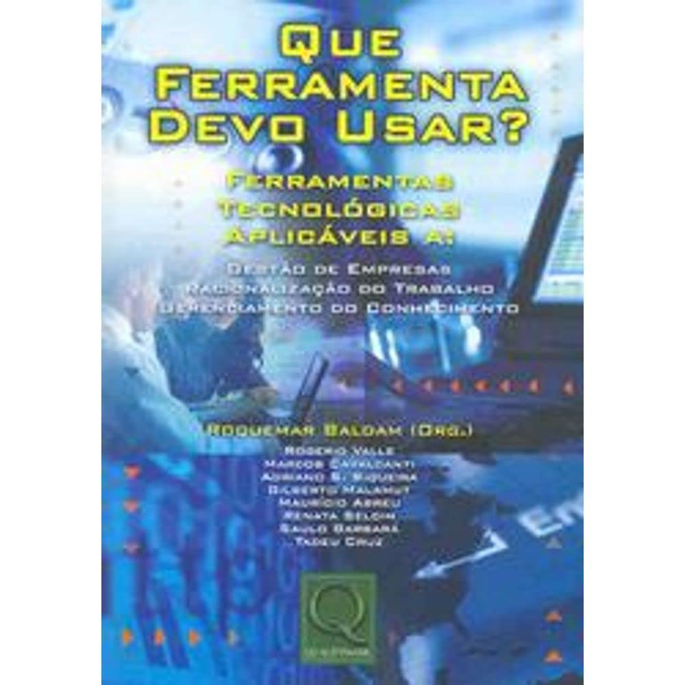 Que Ferramenta Usar? Guia Essencial para Escolher Tecnologias de Informação