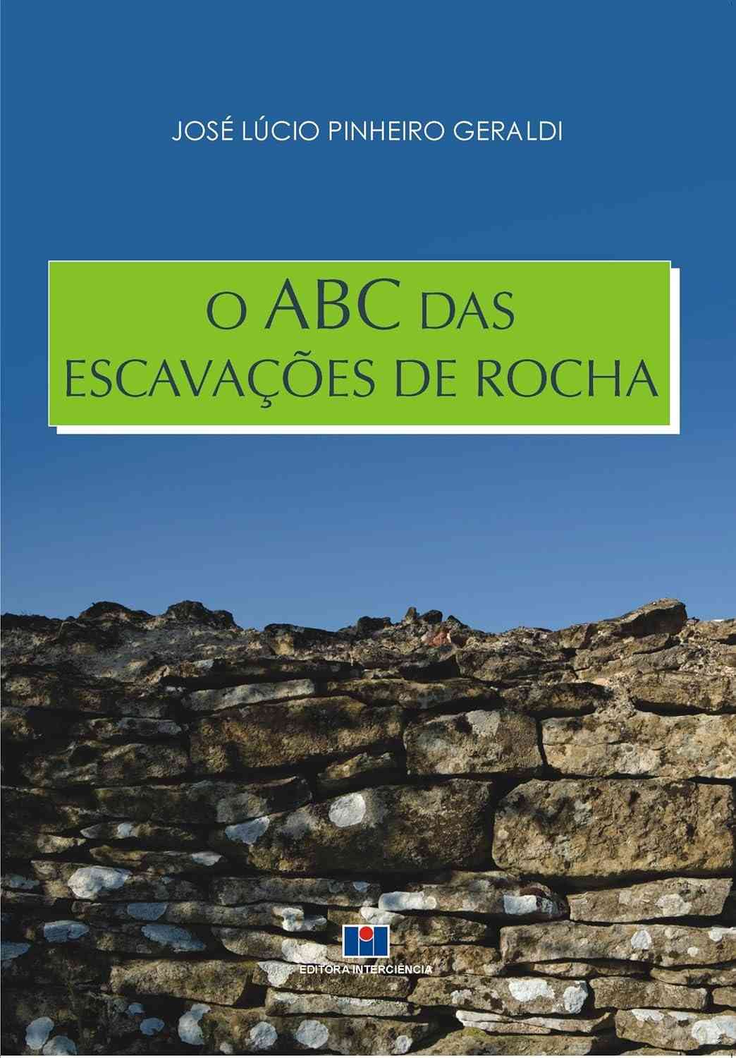 O ABC das Escavações de Rochas: Guia Completo para Engenharia e Mineração