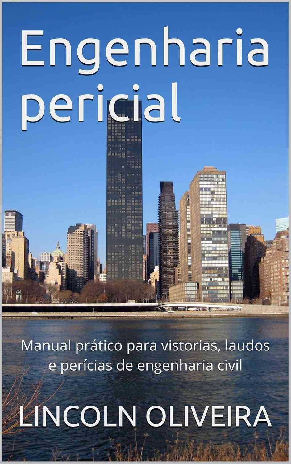 Engenharia Pericial: O Guia Essencial para Vistorias, Laudos e Perícias na Civil