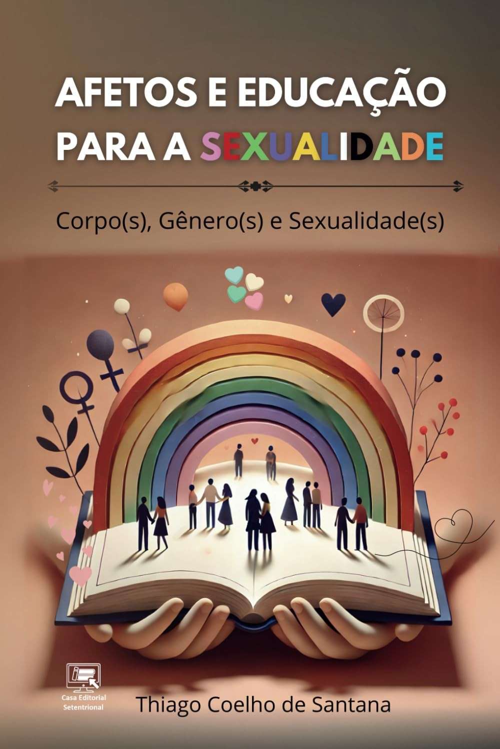 Afetos e Educação para a Sexualidade: Transforme Vidas com Conhecimento Inclusivo