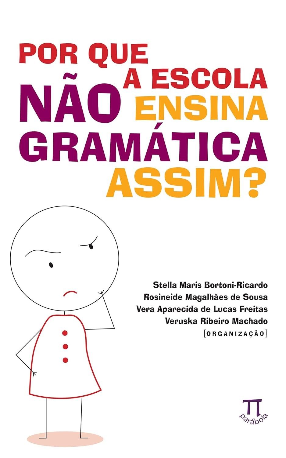 para-estrategias-inovadoras-a-gramatica-escola-a-de-que-letras-nao-professores-ensina-assim-por-a