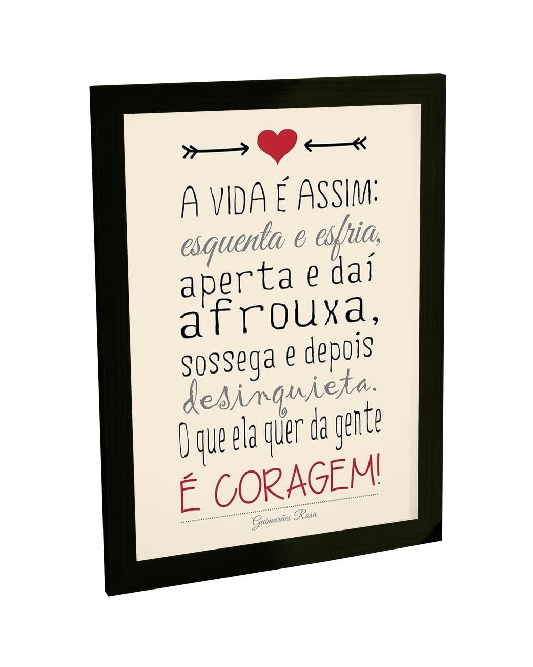 Quadro Decorativo A Vida Quer Coragem - Inspire-se com Frases Motivacionais para Sala e Quarto