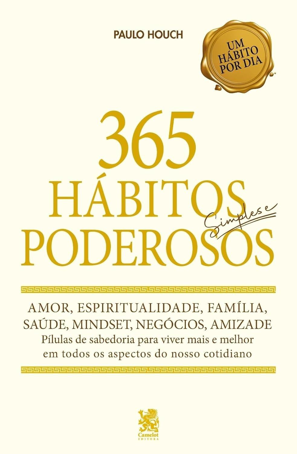 passo-transforme-a-passo-vida-a-e-sua-poderosos-habitos-simples-365-a