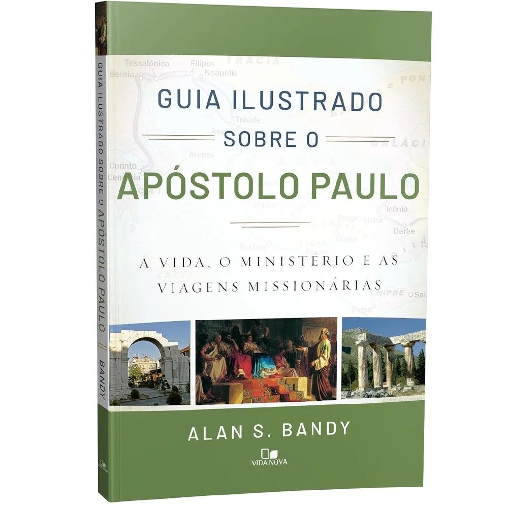 Paulo Apóstolo: Guia Ilustrado Completo