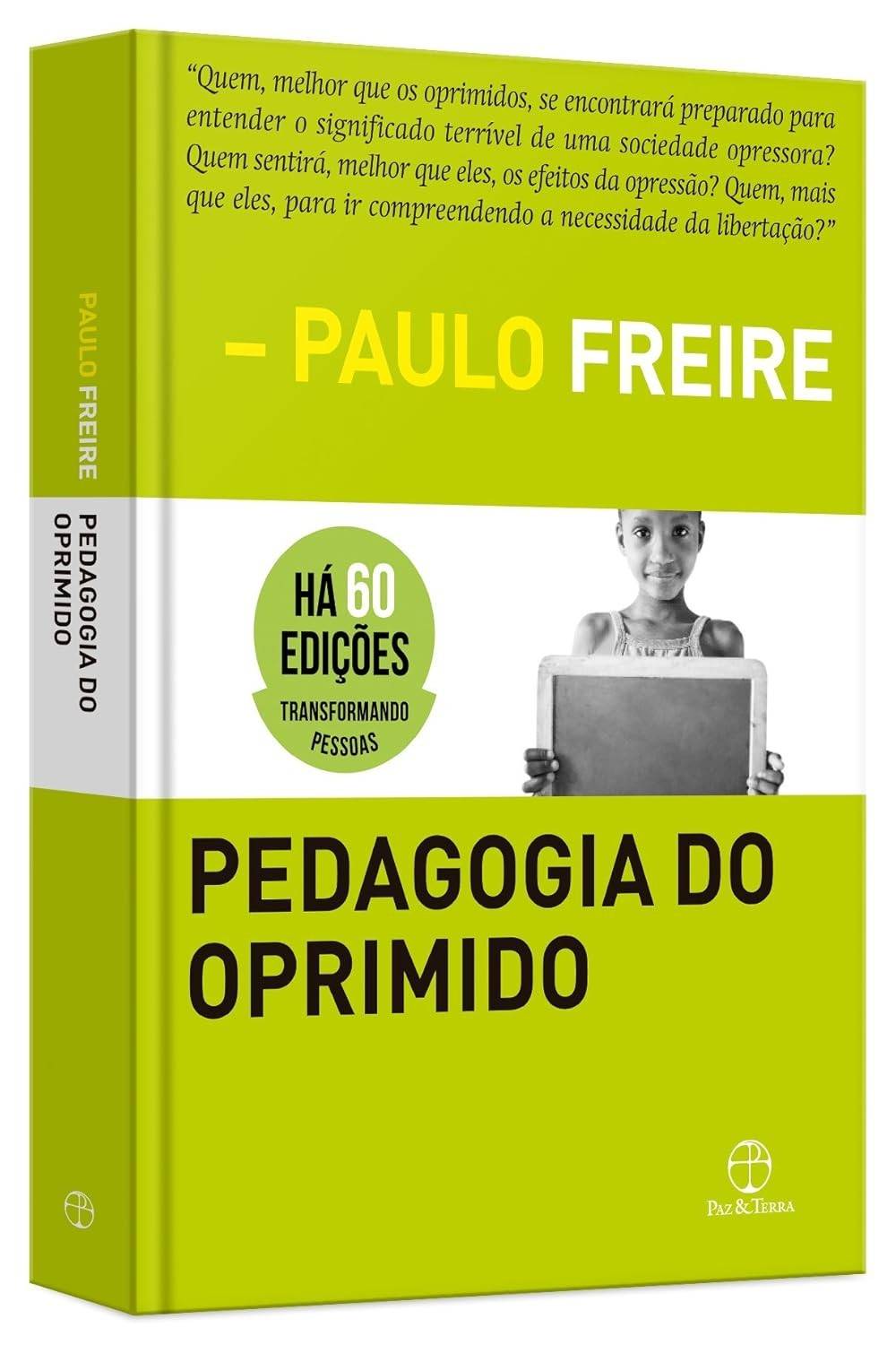 Pedagogia do Oprimido: Edição Comemorativa Capa Dura - Paulo Freire