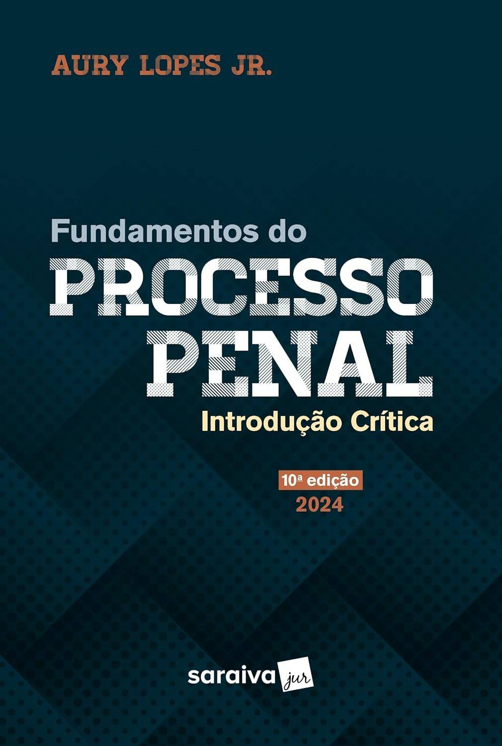 penal-nova-fundamentos-edicao-critica-perspectiva-a-uma-2024-processo-do-10-a