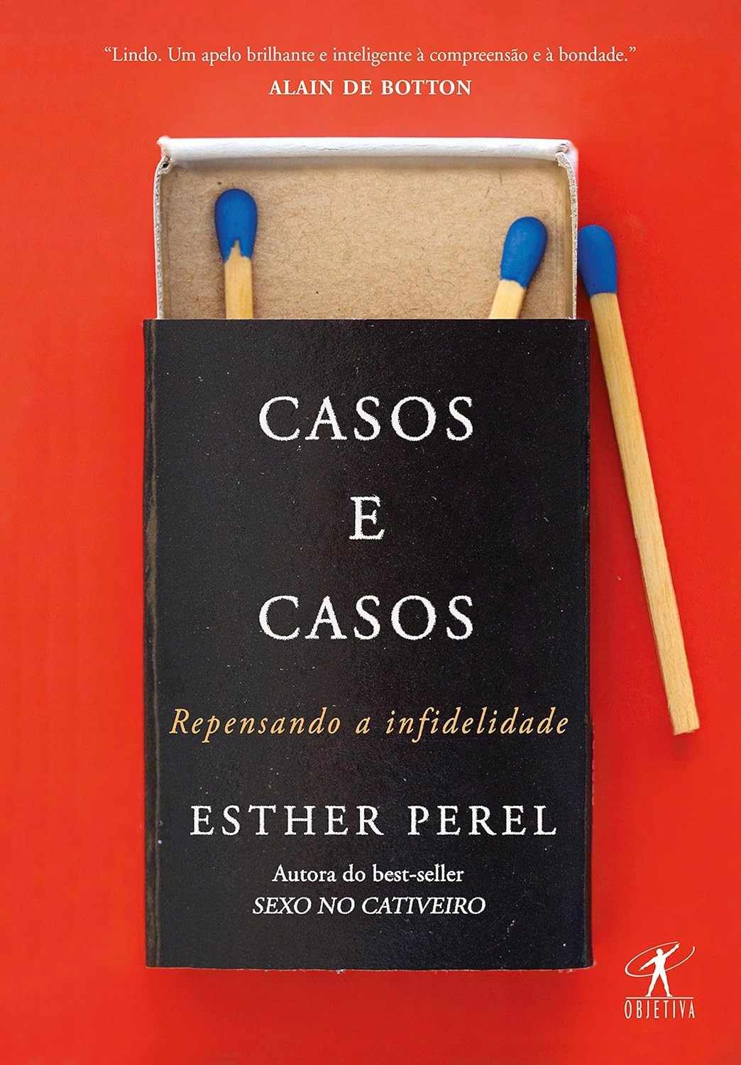 Casos e Casos: Desvendando a Infidelidade e o Amor Moderno por Esther Perel