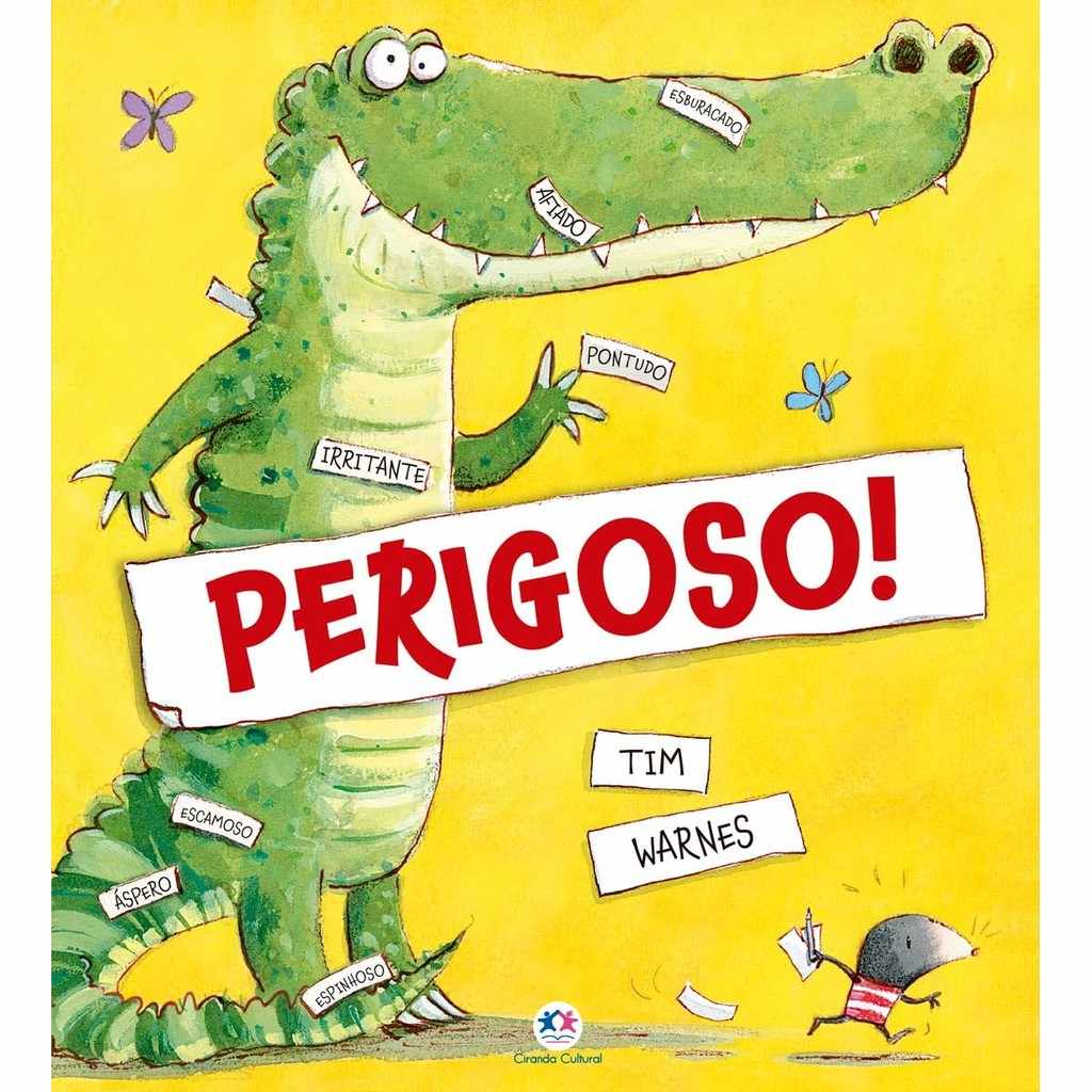Perigoso! por Tim Warnes: Livro Infantil que Ensina Crianças a Identificar Riscos