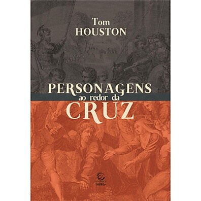 Personagens da Cruz: Uma Jornada Bíblica