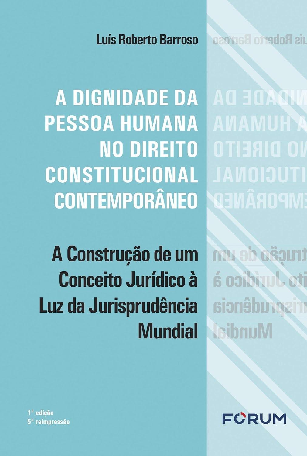 pessoa-no-fundamentos-a-contemporaneo-direito-constitucional-da-dignidade-humana-a