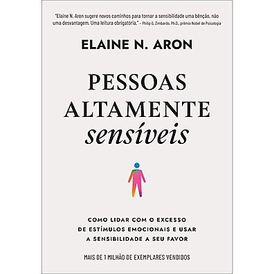 Pessoas Altamente Sensíveis: Como Transformar Sua Sensibilidade em Superpoder