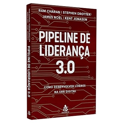 Pipeline de Liderança 3.0: Desenvolva Líderes para a Era Digital