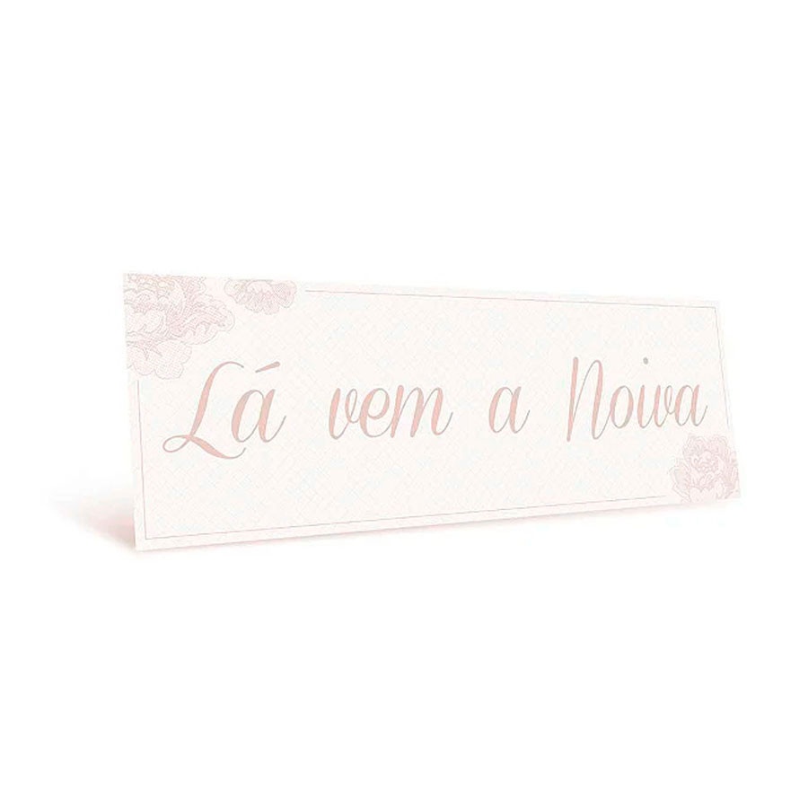 Placa Lá Vem a Noiva: Decore Seu Grande Dia!