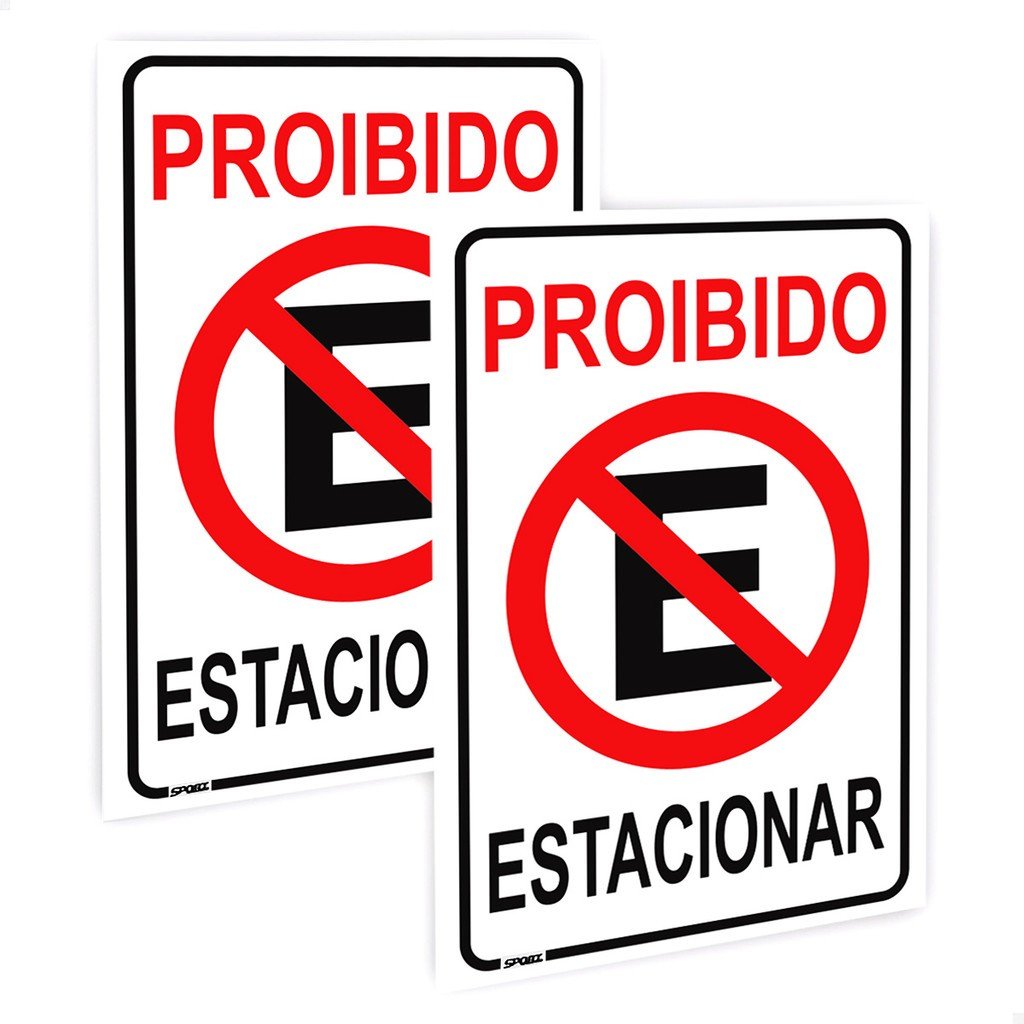 Placa Proibido Estacionar: Kit 2 Unidades 20x30cm