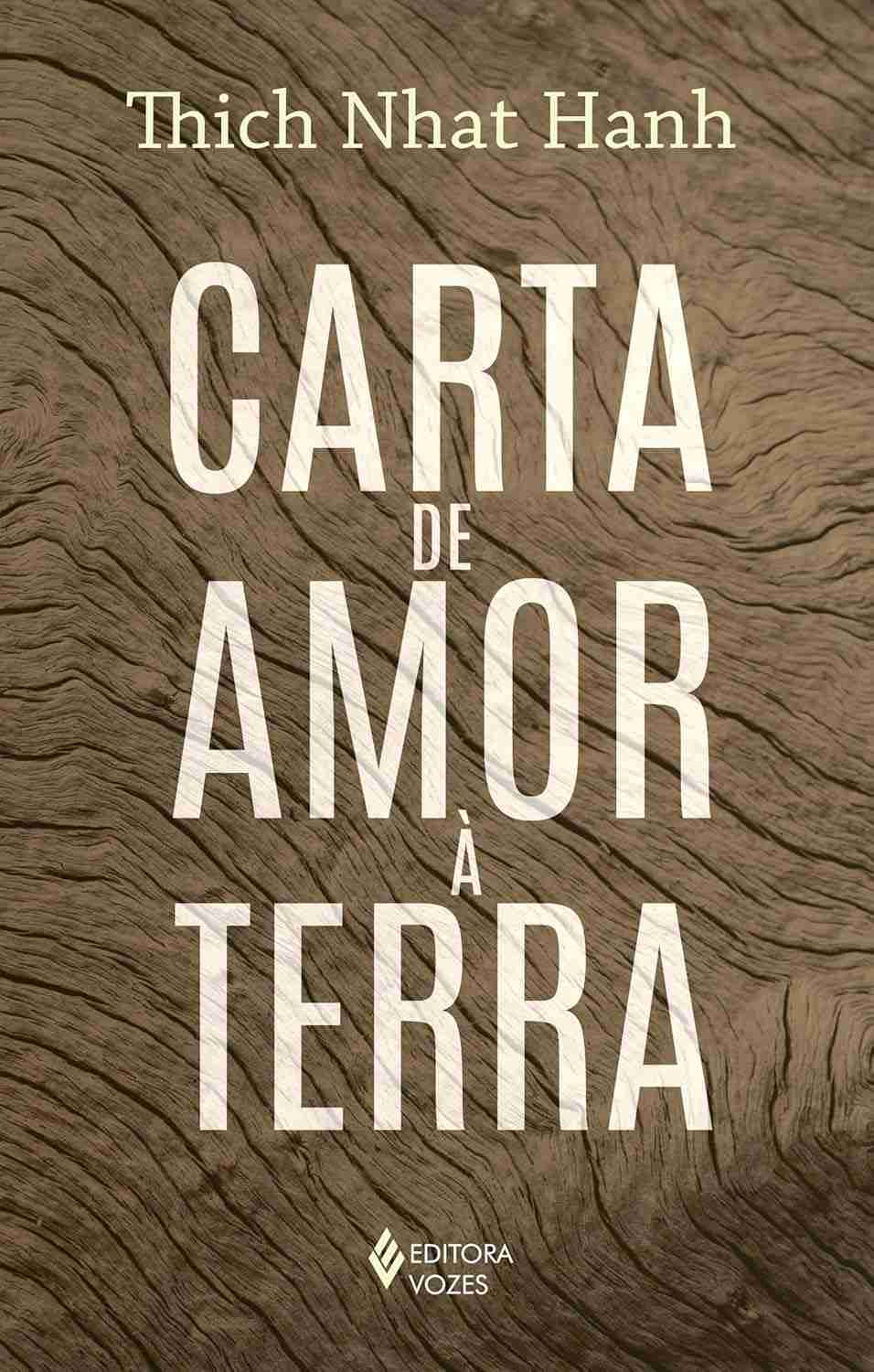 Carta de Amor à Terra: Reconecte-se com a Natureza e Transforme Sua Relação com o Planeta