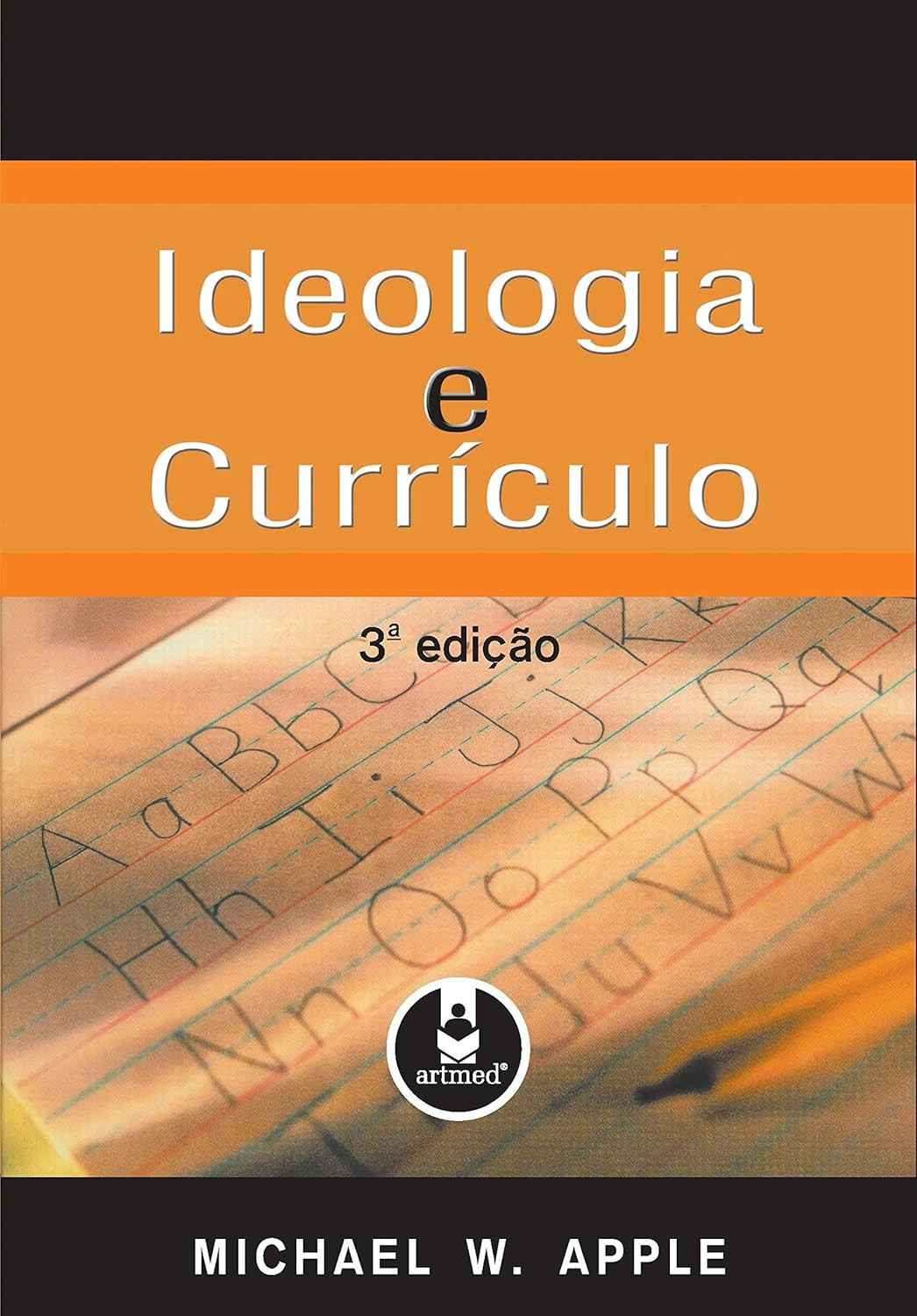 Ideologia e Currículo: Desvendando o Poder na Educação