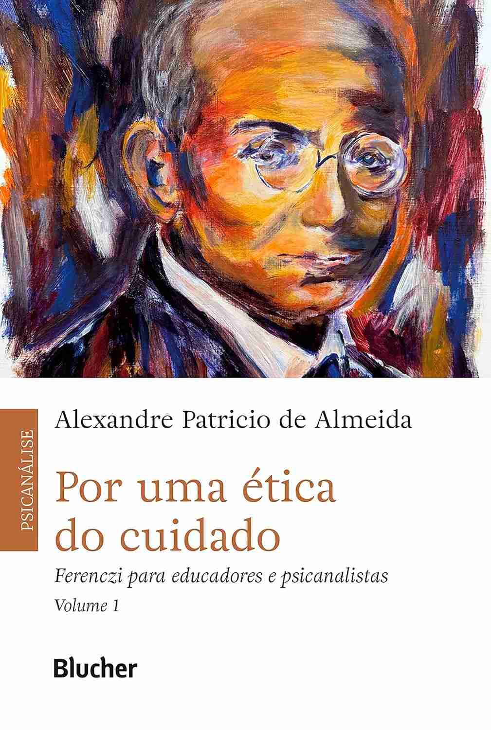Por uma Ética do Cuidado: Psicanálise e Educação Transformadora