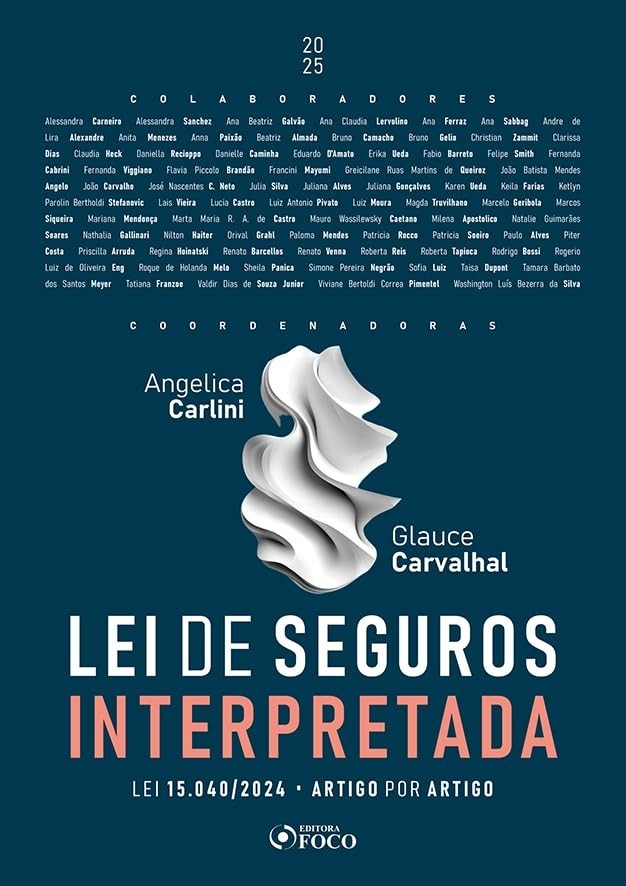 Lei de Seguros Interpretada: Guia Completo da Lei 15.040/2024 - Artigo por Artigo