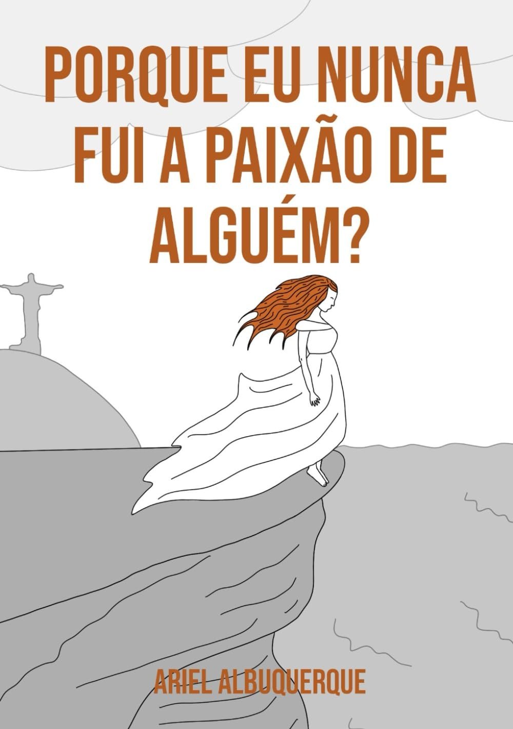 Porque Eu Nunca Fui a Paixão de Alguém? Edição Portuguesa: Uma Jornada de Autodescoberta e Empoderamento