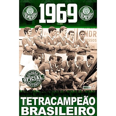 poster-tetracampeao-palmeiras-1969-reviva-a-historia