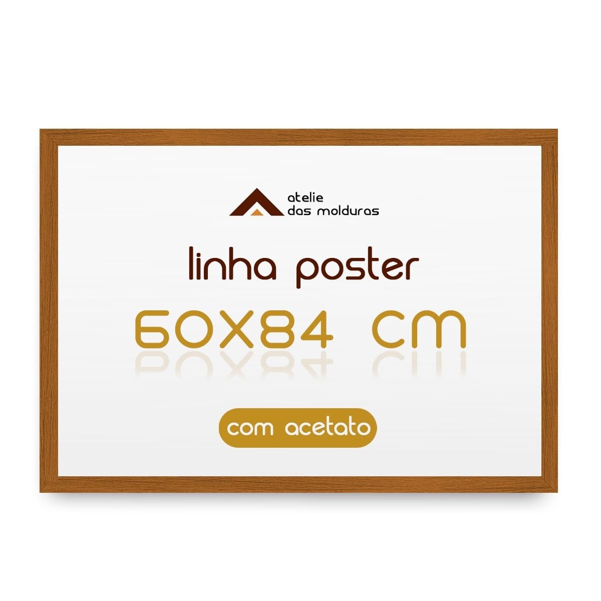 Moldura 60x84 cm A1 com Acetato - Caramelo 3 cm | Para Quadros, Posters e Impressões