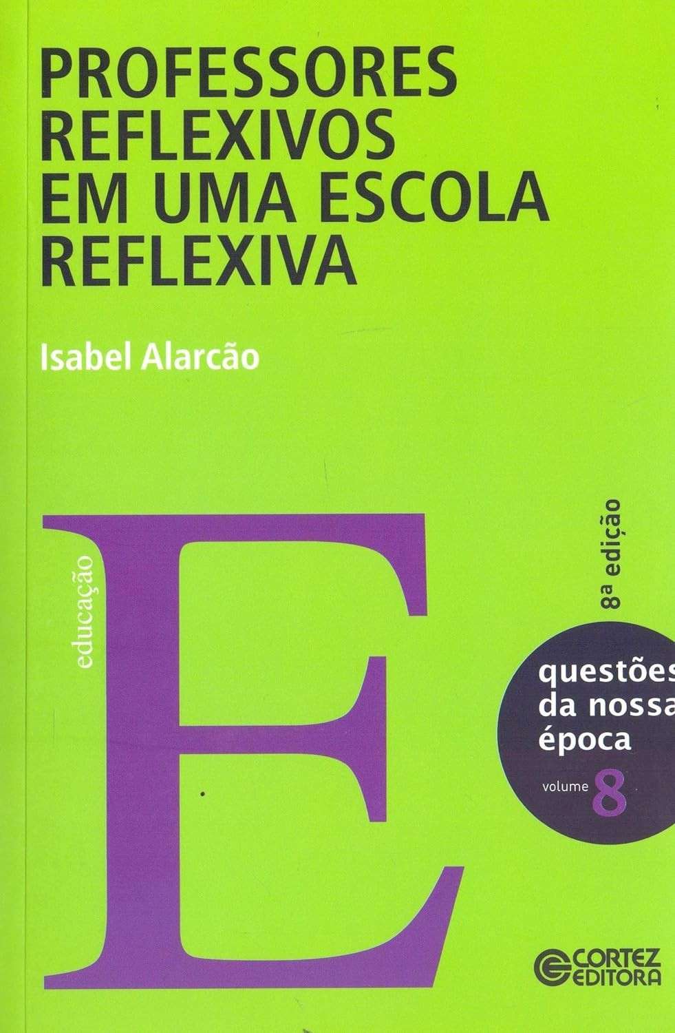 pratica-a-escola-docente-sua-uma-transforme-reflexiva-em-professores-reflexivos-a
