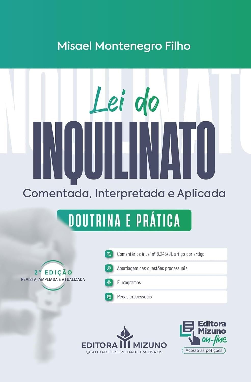 Lei do Inquilinato Comentada: Domine Ações Locatícias com Doutrina e Prática - 2ª Edição