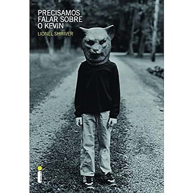 Precisamos falar sobre o Kevin – Um Romance Perturbador e Profundo
