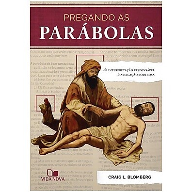 Pregando Parábolas: Guia de Craig Blomberg
