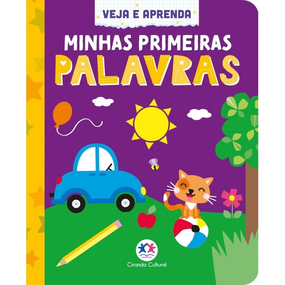 Primeiras Palavras: O Livro Divertido para Aprender!