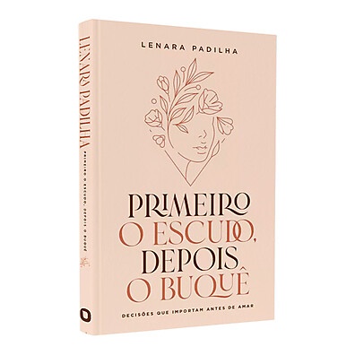 Primeiro o Escudo: Descubra o Amor de Deus