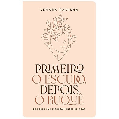Primeiro o Escudo: Encontre o Amor de Deus