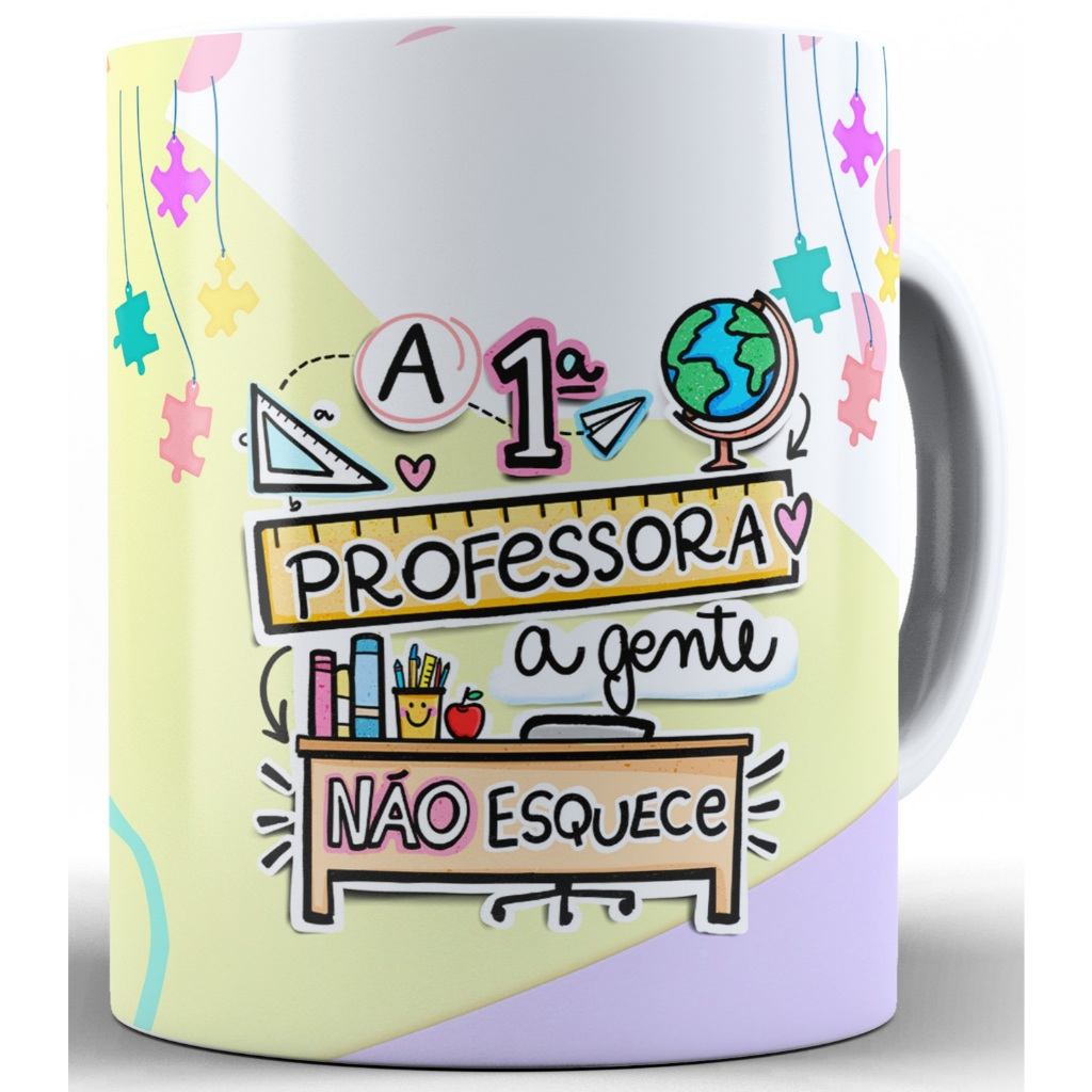 Caneca A Primeira Professora - Presente Ideal para Professores