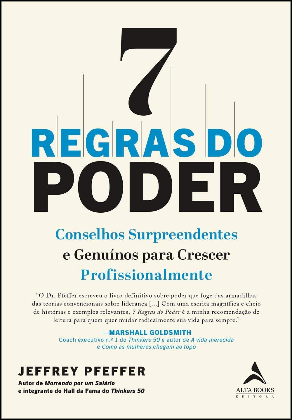 7 Regras do Poder: O Guia Essencial para o Sucesso Profissional e Pessoal