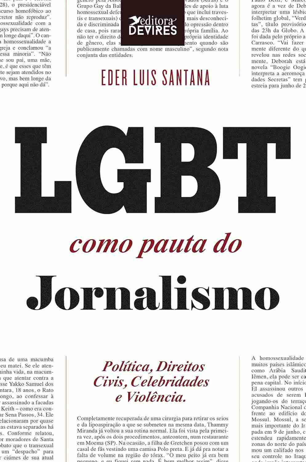 Jornalismo e a Comunidade LGBT+: Uma Análise Profunda