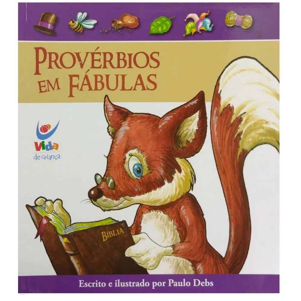 Provérbios em Fábulas: Lições Bíblicas Divertidas