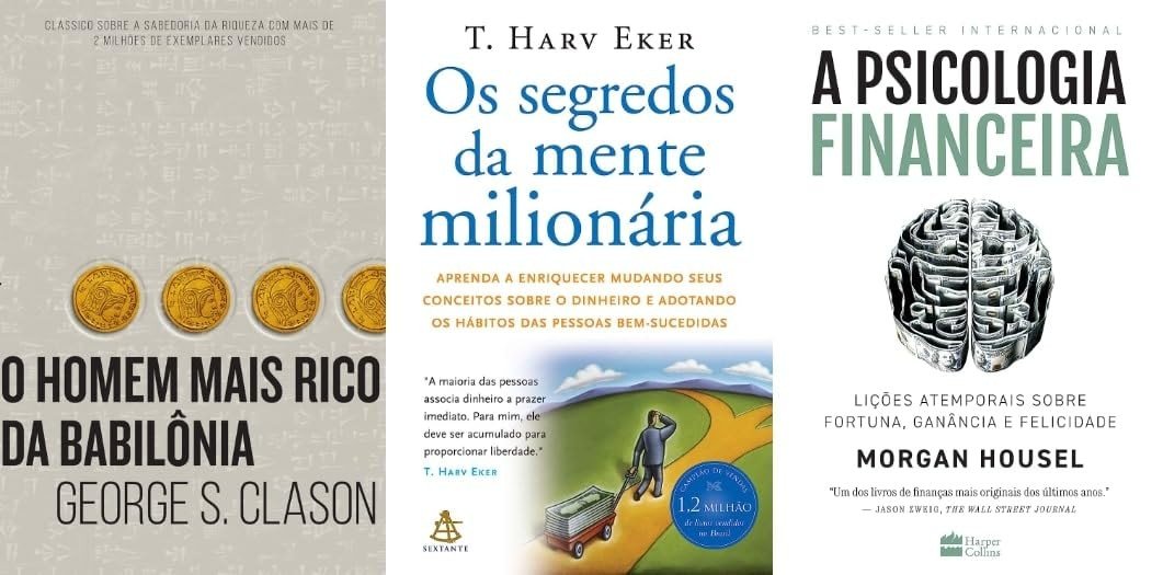 Desvende Riqueza: O Homem Mais Rico da Babilônia, Mente Milionária e Psicologia Financeira
