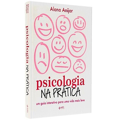 Psicologia na Prática: Guia para uma Vida Leve